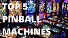Top 5 Pinball Machines
